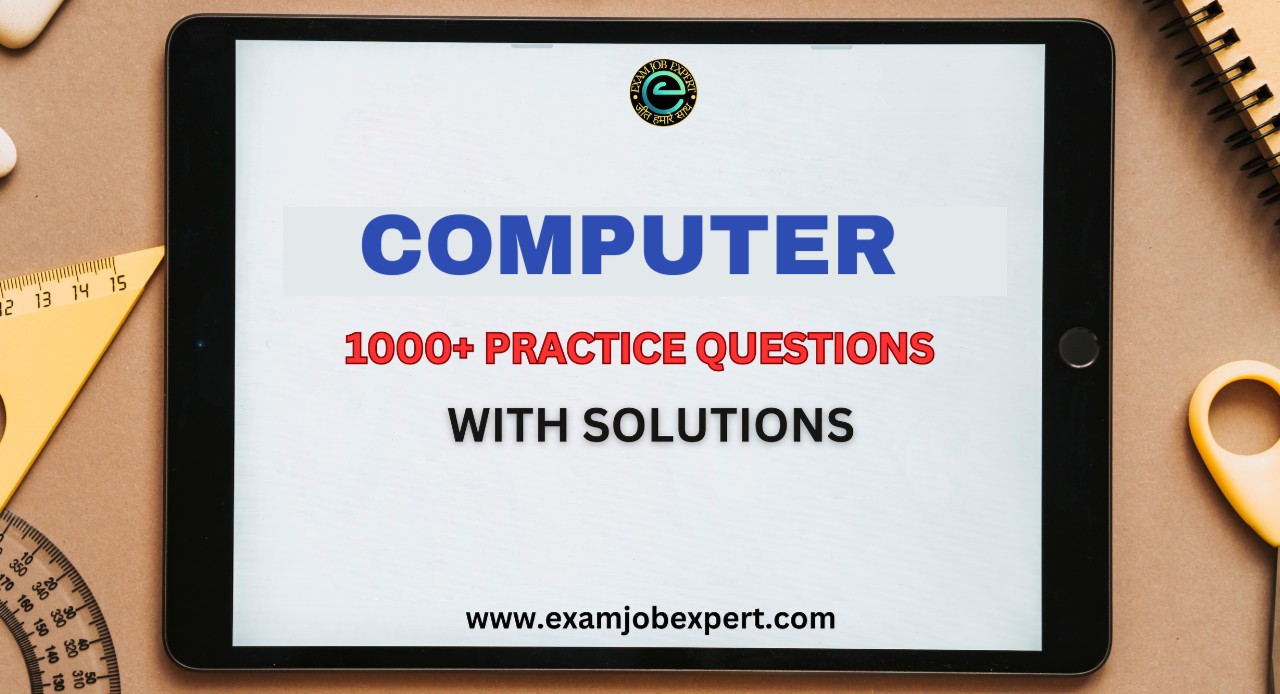 COMPUTER 1000 PRACTICE QUESTIONS